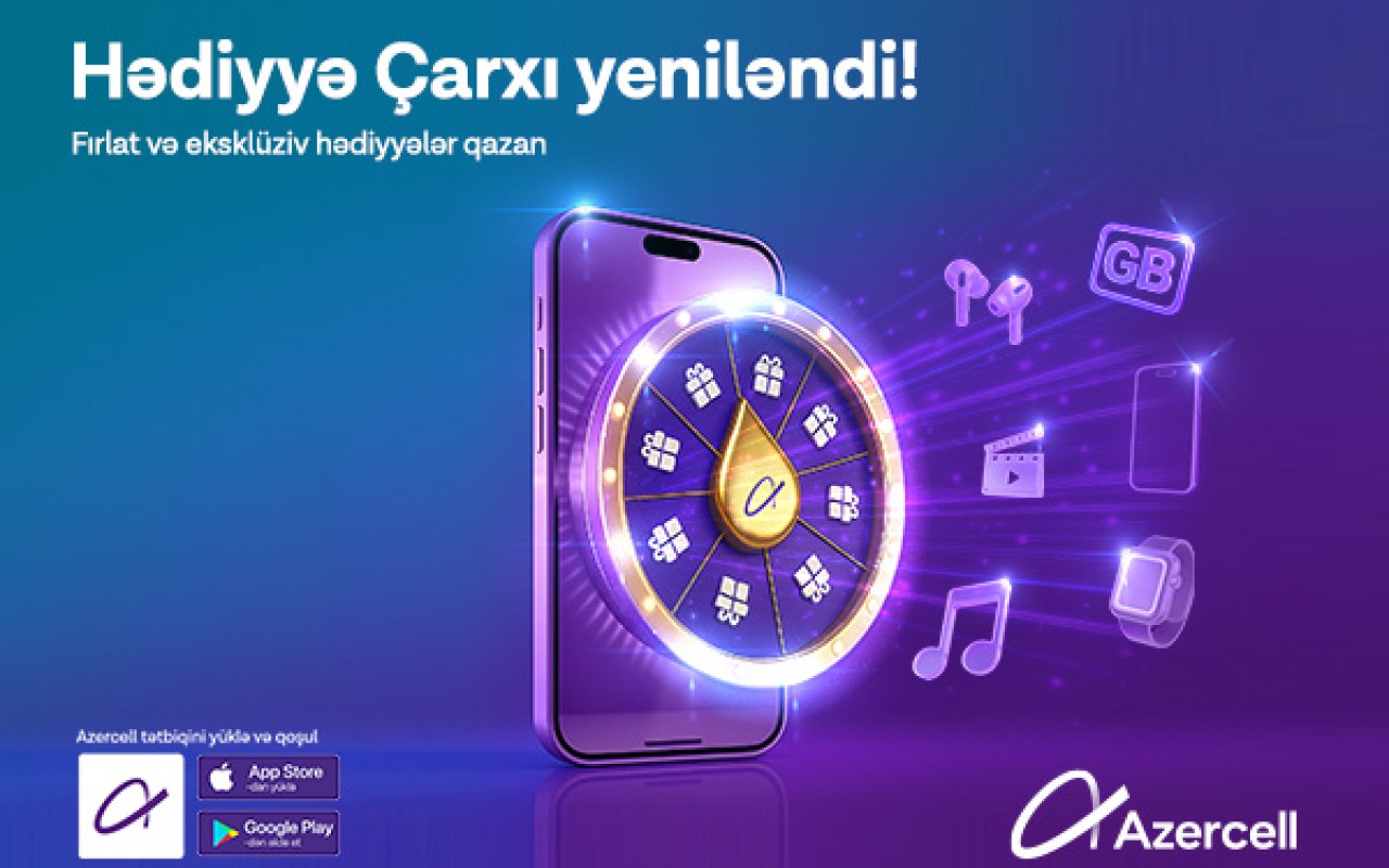 “Azercell” yenilənmiş “Hədiyyə çarxı”nıtəqdim edir